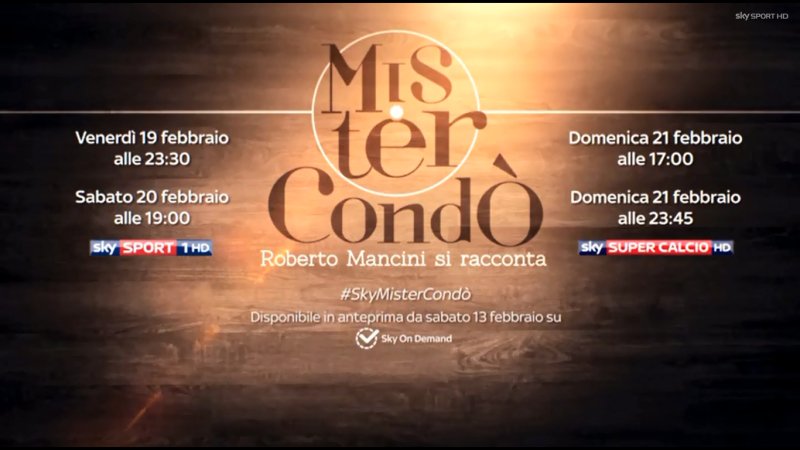 #SkyMisterCondò, l'incontro con Roberto Mancini in esclusiva Sky Sport (già su Sky On Demand)