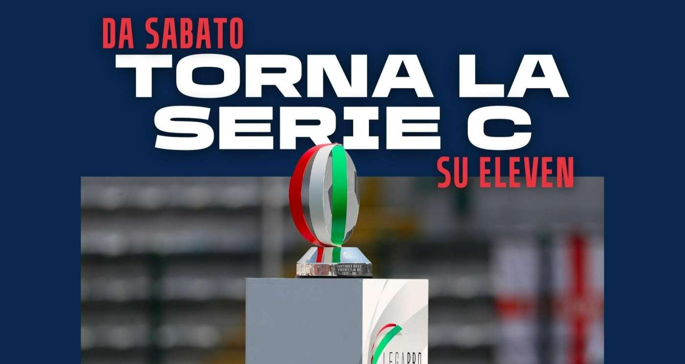 Foto - Eleven Sports Serie C 2022/23 1a Giornata, Palinsesto Telecronisti Lega Pro