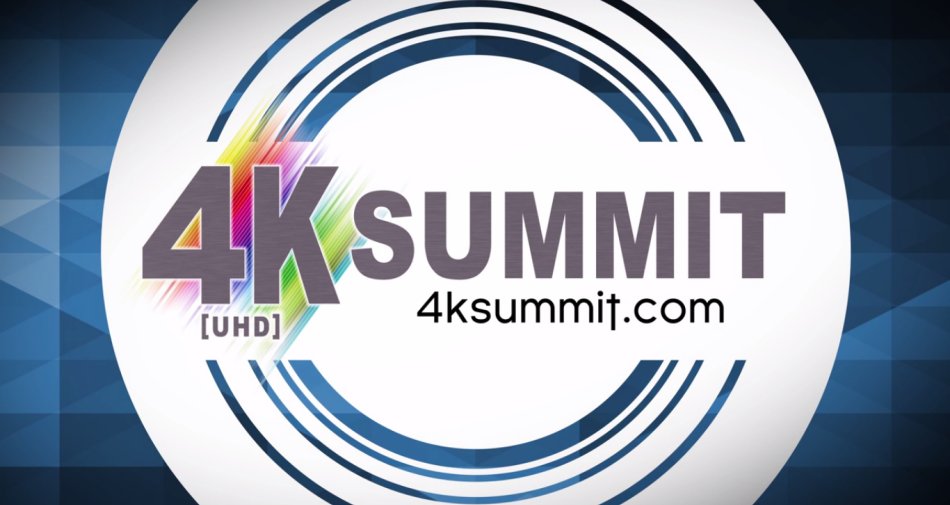 4K World Summit Ultra HD - Siviglia, 5 e 6 Novembre 2015