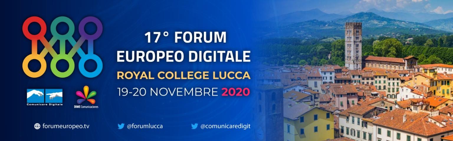 17esimo Forum Europeo Lucca 2020 (19 - 20 Novembre) sarà in digitale