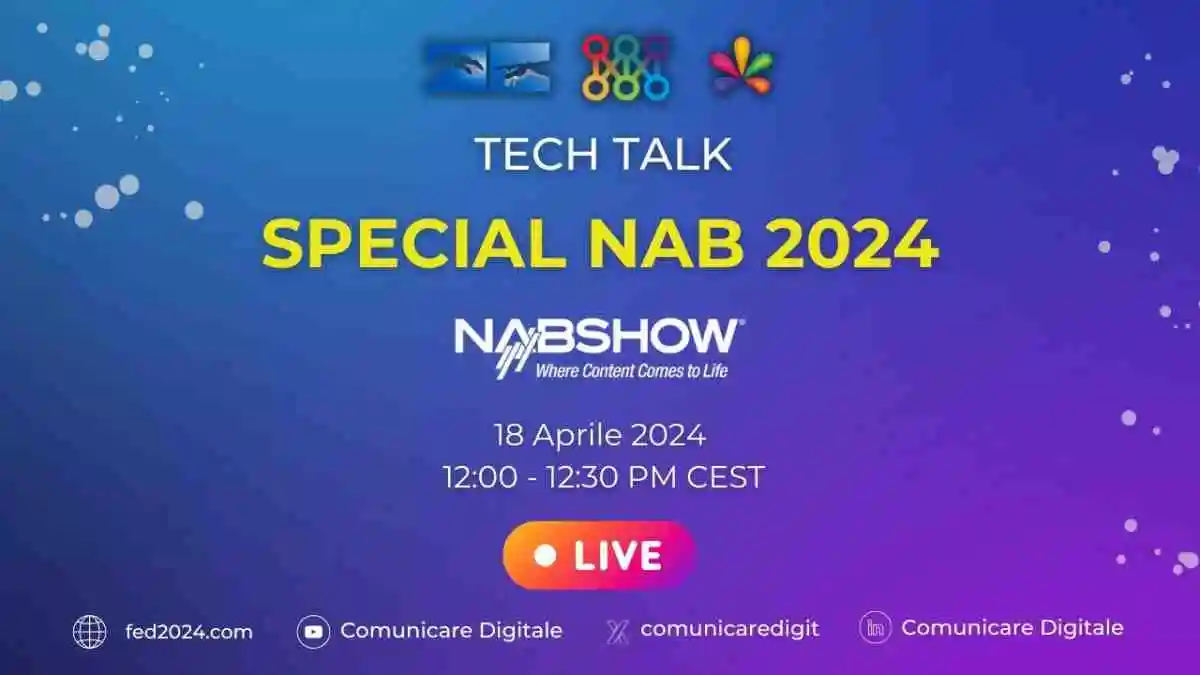 Tech Talk, NAB Show 2024 #2 - Diretta streaming Youtube LIVE @ Digital-News.it